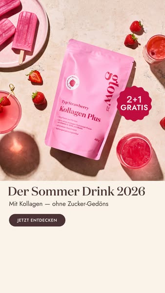 Bereit für deinen Glow?
