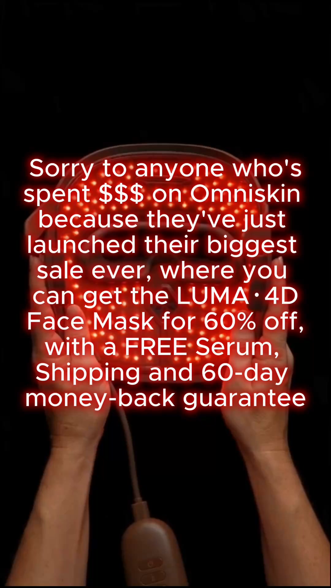 Last Chance: 60% Off LUMA·4D LED Mask + Free Activating Serum