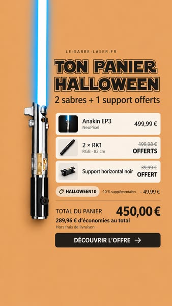 1 RÉPLIQUE = 2 SABRES OFFERTS