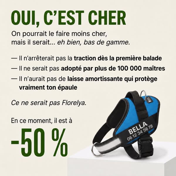 Le harnais lui fait mal.