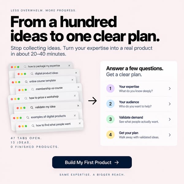 You don't need another idea. You need to build one.