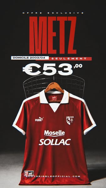METZ 2003/04 — 53 € + LIVRAISON & PERSONNALISATION GRATUITES