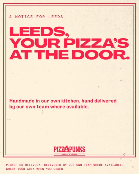 Leeds, pizza's at your door