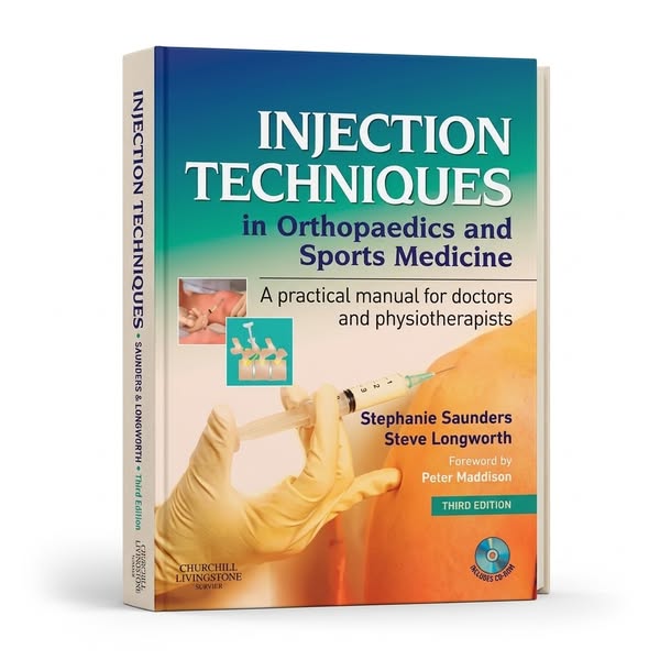 The Gold-Standard Manual for Orthopedic Injections