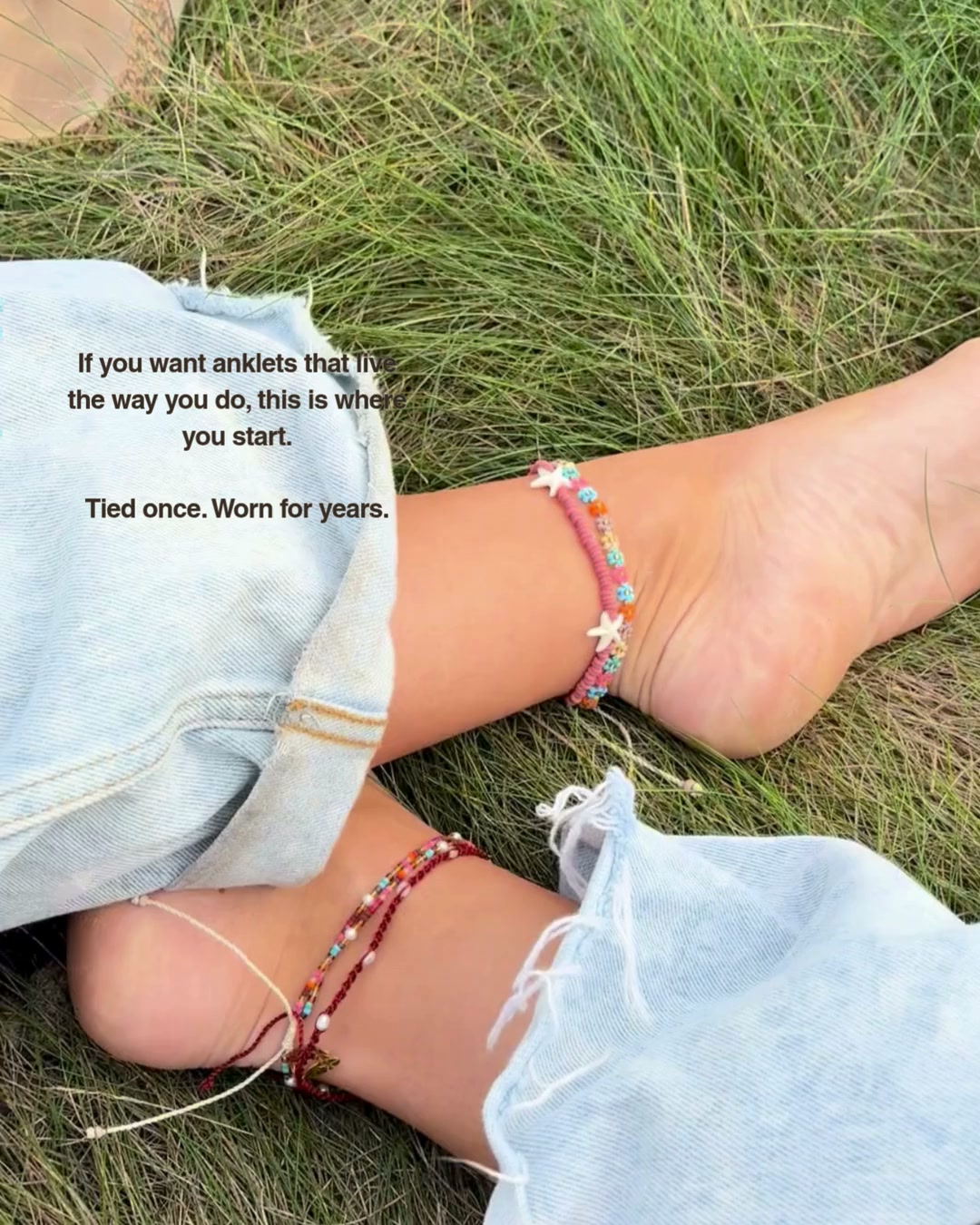 The anklets you don't take off