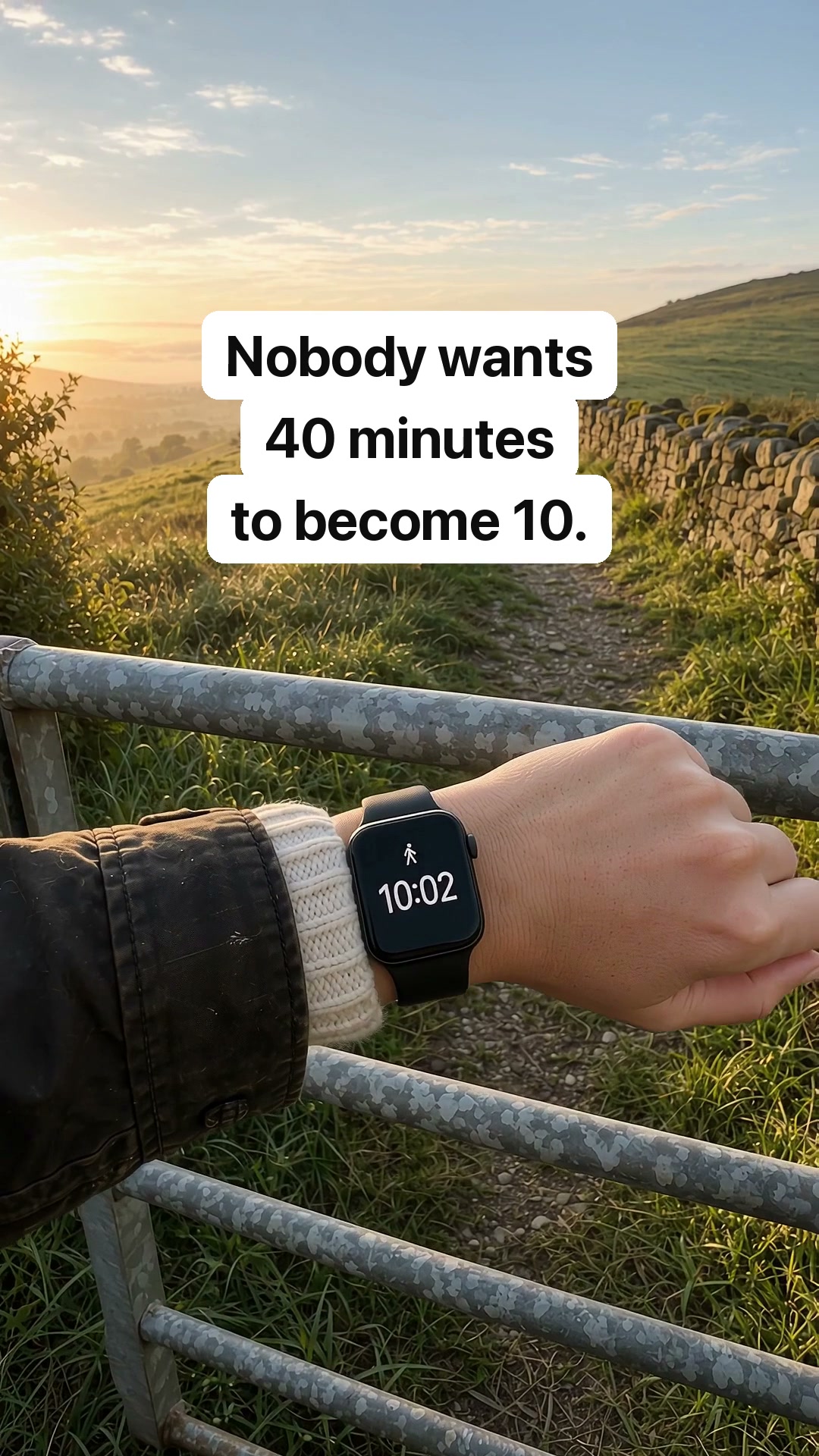 Not ready to turn 40 minutes into 10