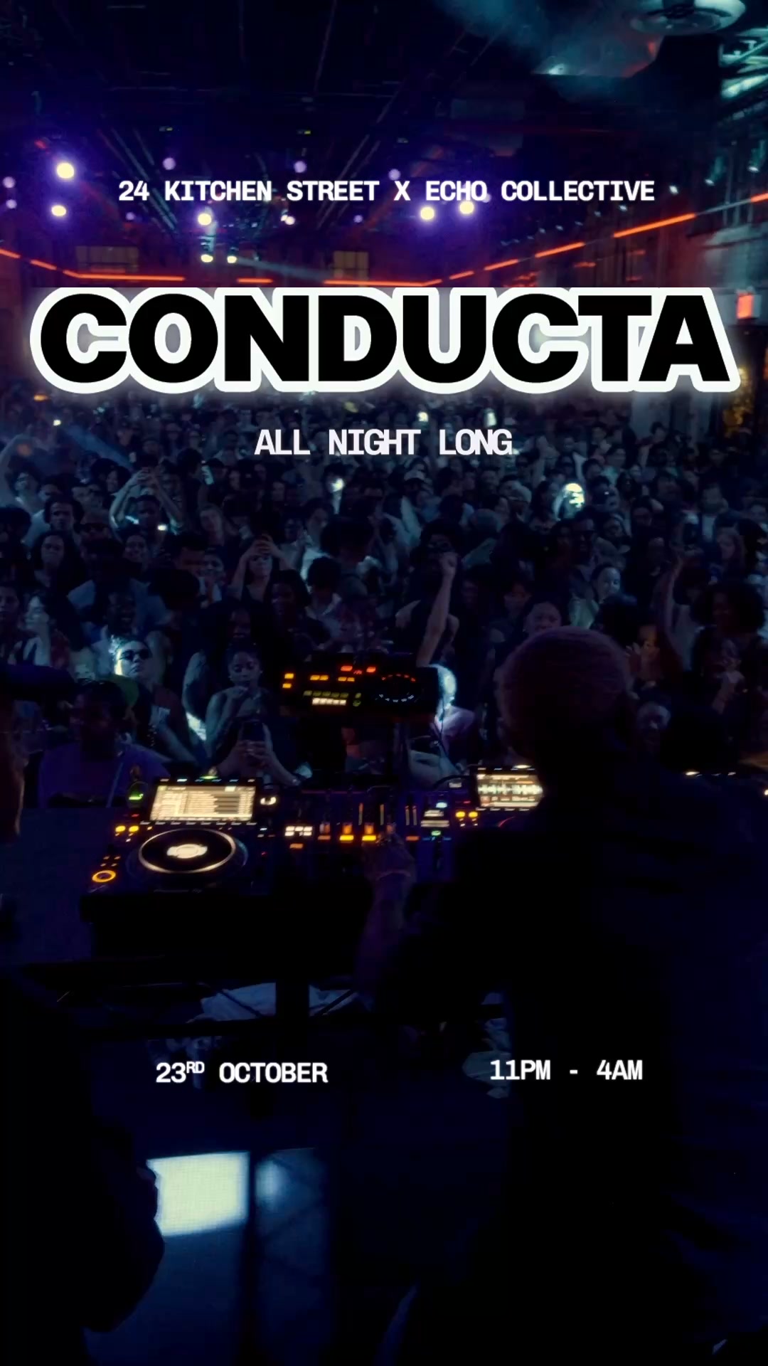 23 Oct - Conducta (all night long)