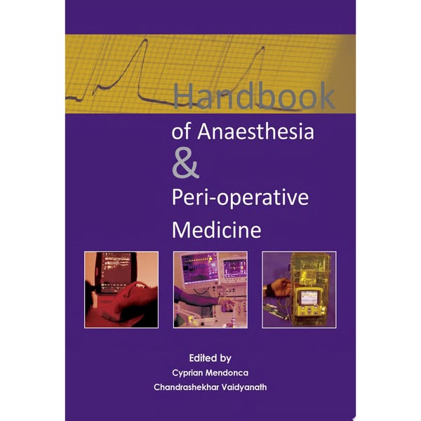 Handbook of Anaesthesia & Peri-Operative Medicine