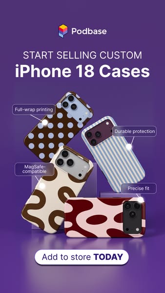 Start Selling Custom iPhone 18 Cases