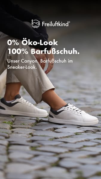 JETZT NEU: Unser Canyon - der schickste Barfußschuh!