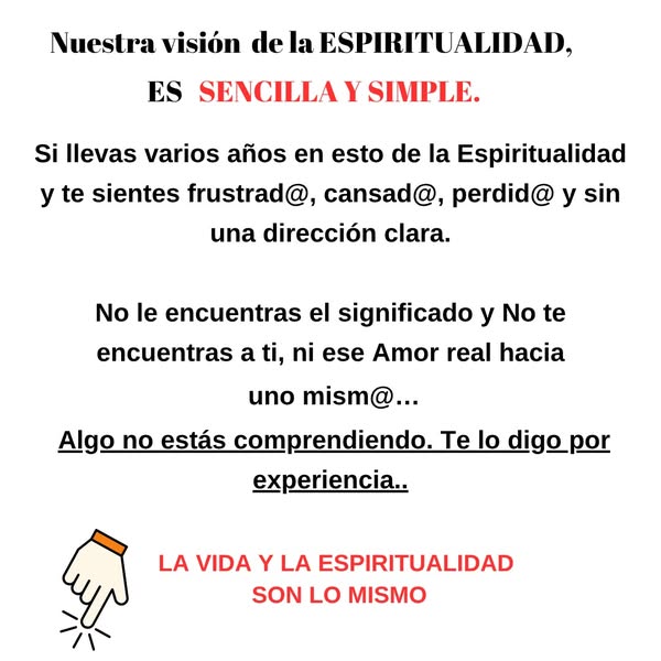 La Vida y la Espiritualidad son lo mismo