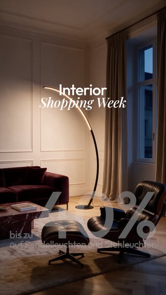 Interior Shopping Week — bis zu 40% auf Steh- & Pendelleuchten.