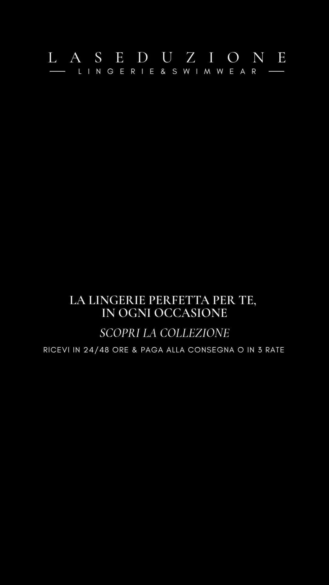 Seducente, raffinata, irresistibile. Scopri la lingerie che accende ogni momento.