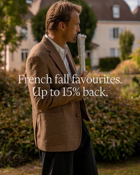 French fall favourites. Up to 15% back.