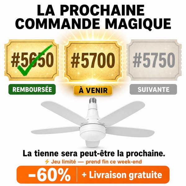 Votre commande sera peut-être OFFERTE !