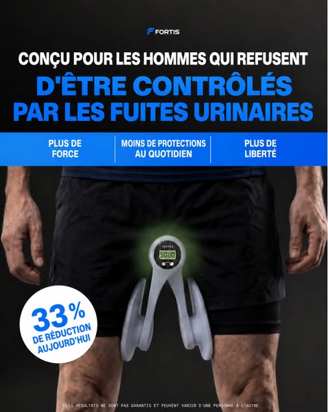 Retrouvez le contrôle de votre vessie avec Fortis™