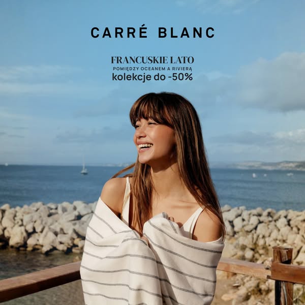 Lato w Carré Blanc. Rabaty do -50%