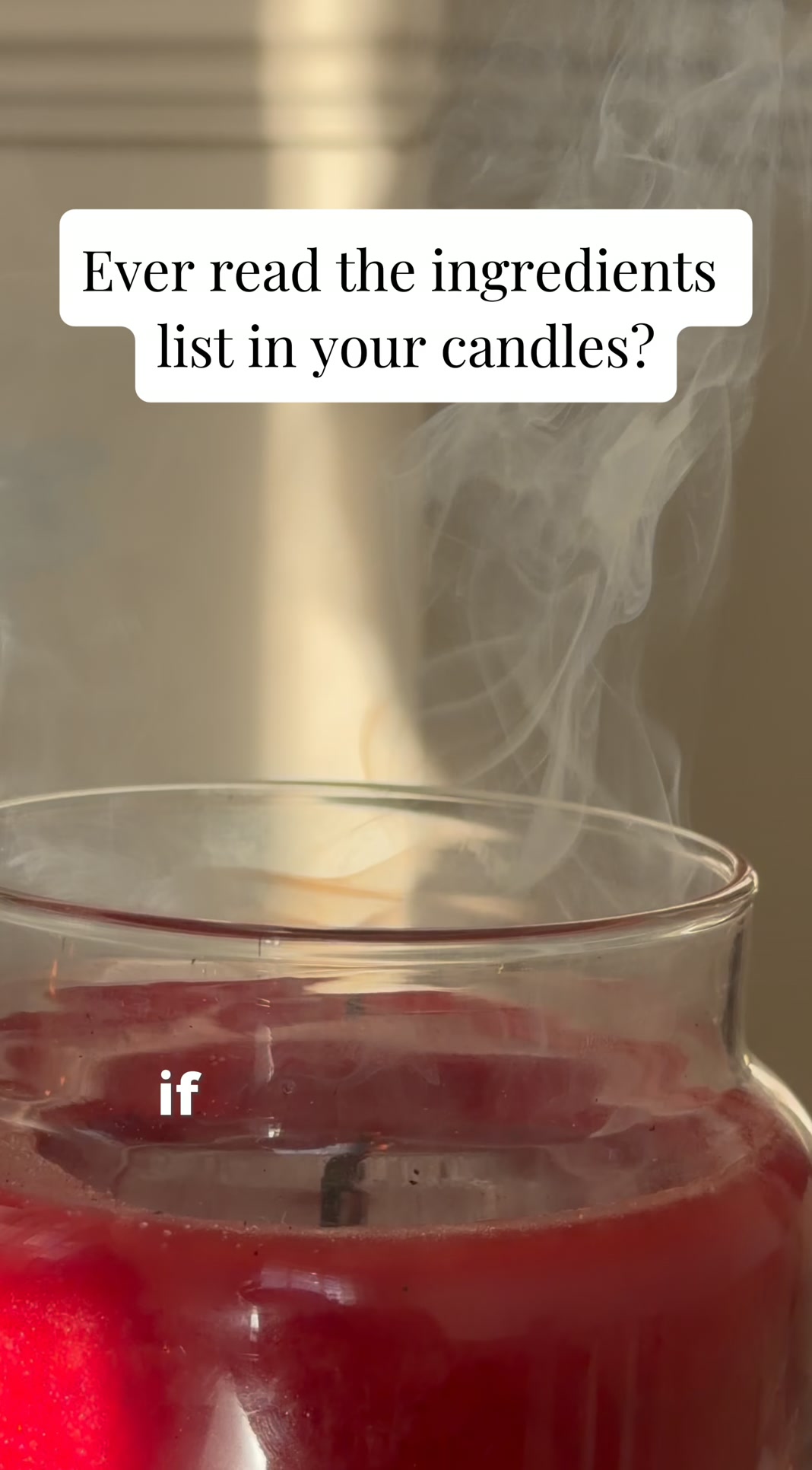Know exactly what you're burning.